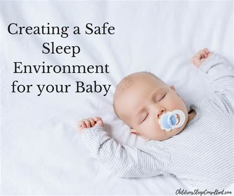 The Significance of Establishing a Secure and Cozy Sleep Environment for Your Infant