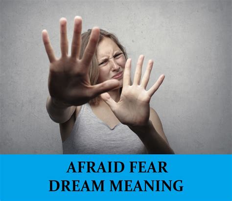 The Significance of Fear in Dreams