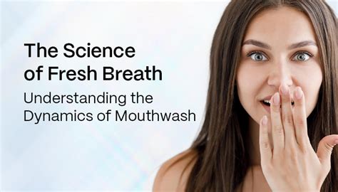 The Significance of Fresh Breath: Understanding the Impact