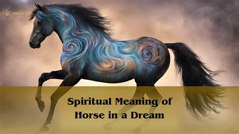 The Significance of Horse Visages in Spiritual Dreaming