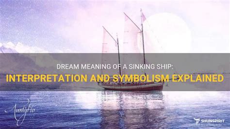 The Significance of Water in Ship Dreams: Analyzing the Symbolism of the Ocean