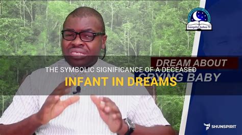 The Significance of a Deceased Infant