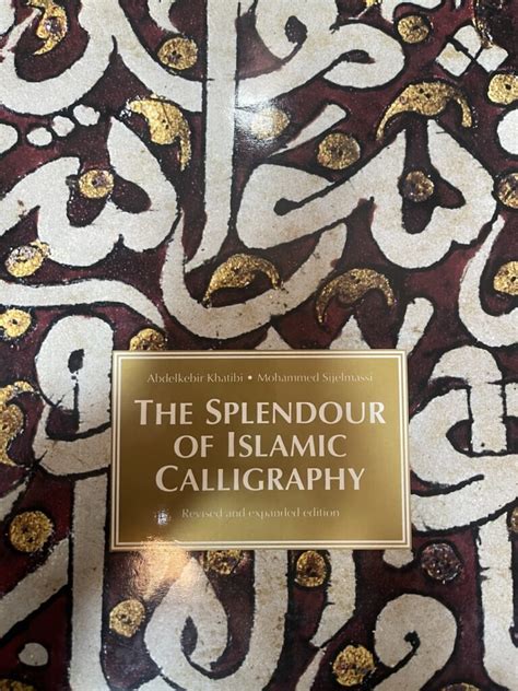 The Splendor of Arabic Calligraphy