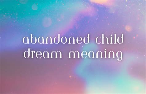 The Symbolic Significance of Abandoning an Infant in Dreams