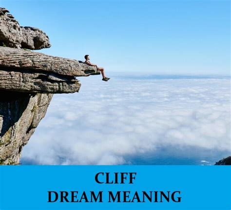 The Symbolic Significance of Cliff in Dreams