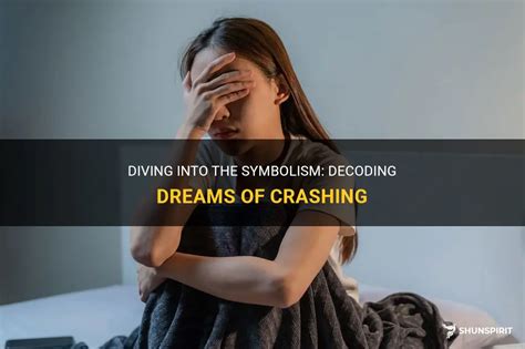 The Symbolic Significance of Crashing in Dreams