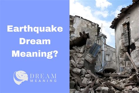 The Symbolic Significance of Earthquakes in Dream Scenarios