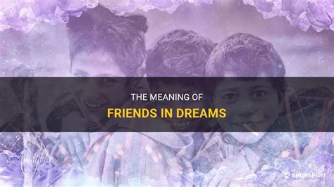 The Symbolic Significance of Embracing a Male Friend in Dreams