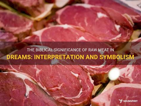 The Symbolic Significance of Meat Preparation in Dreams