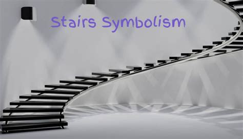 The Symbolic Significance of Stairs in Oneiric Domain