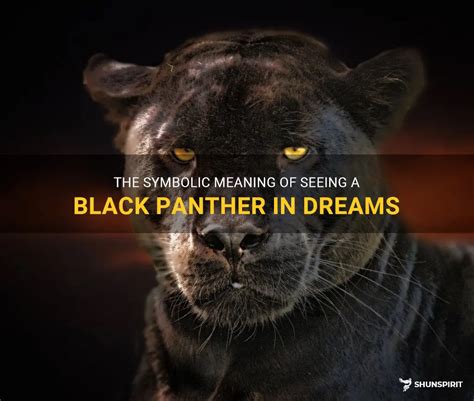 The Symbolic Significance of an Ebony Panther in Dreams