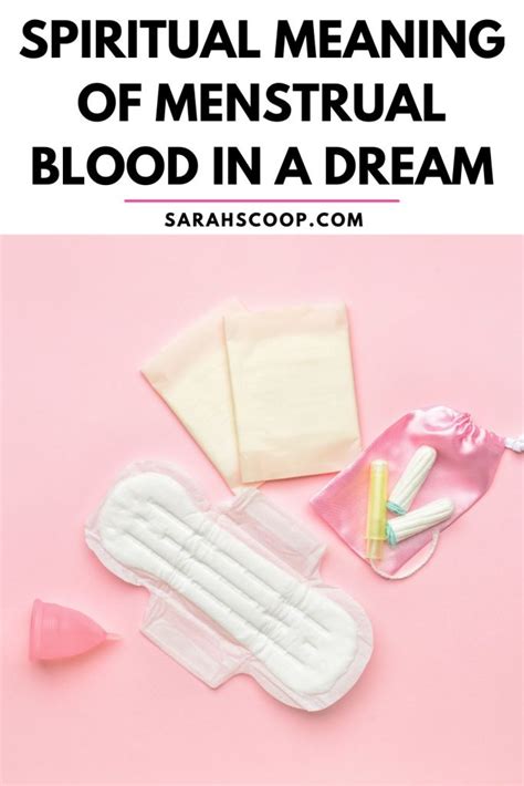 The Symbolism of Menstrual Products in Dreams