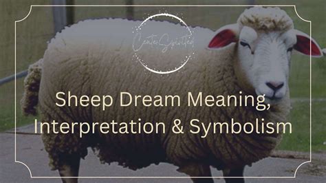 The Symbolism of Sheep in Dreams: A Closer Look