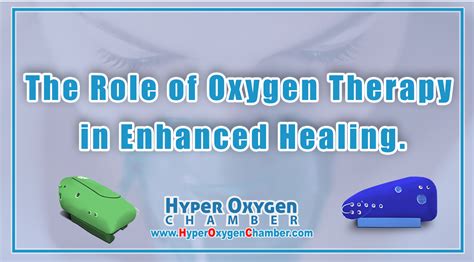 The Vital Role of Oxygen in Healing and Recovery