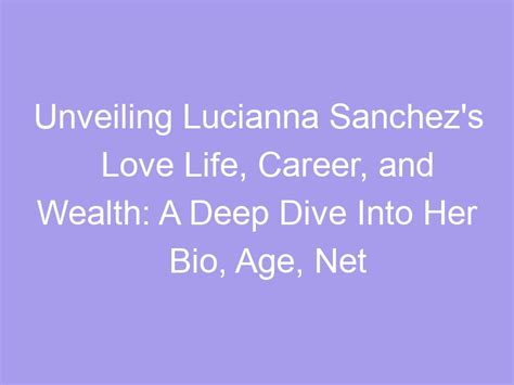 The Wealth of Lucianna: Unveiling Financial Status