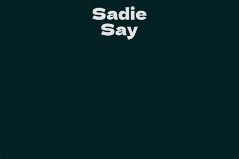 The Years of Sadie Say