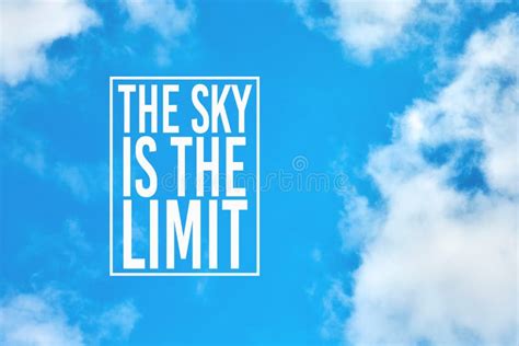 The sky is the limit