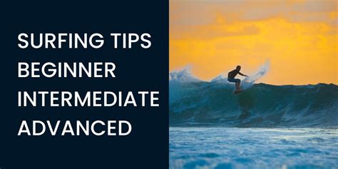 Tips and Tricks for Novice Surfers