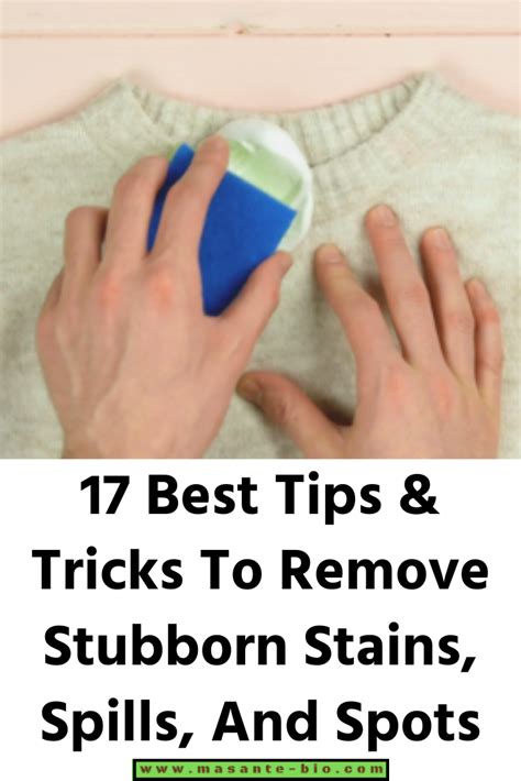 Tips and Tricks to Eliminate Stubborn Stains