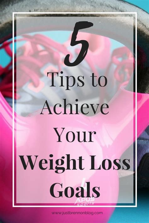 Tips for Achieving Your Weight Loss Goals