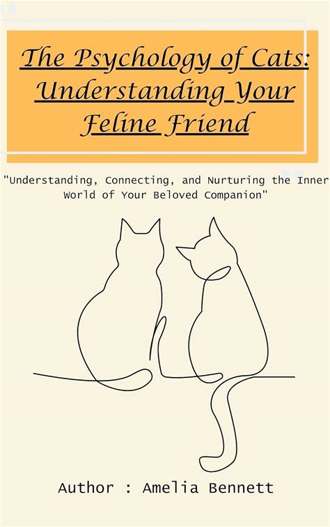 Tips for Nurturing a Strong Connection with Your Beloved Feline Companion