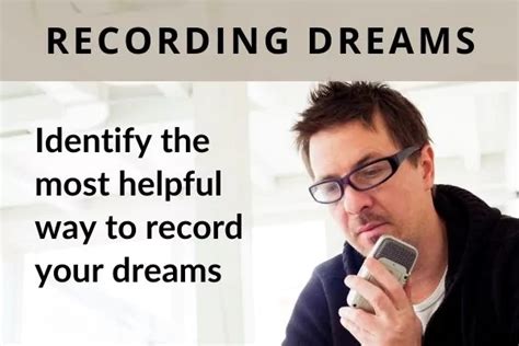 Tips for Remembering and Recording your Dreams for Analysis