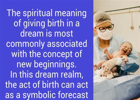 Tips for Understanding and Decoding the Symbolism of Dreams About Giving Birth