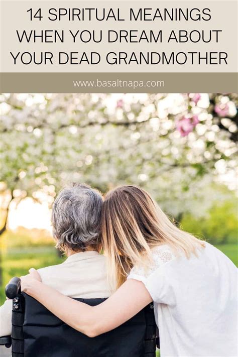 Tips for Understanding and Processing Dreams of Deceased Grandparents