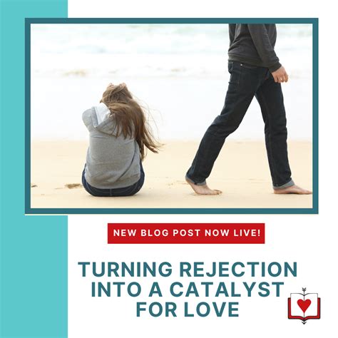 Turning Rejection into a Catalyst for Personal Growth