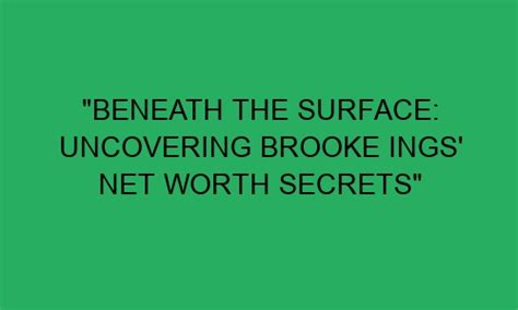 Uncovering Brooke Banks' Net Worth