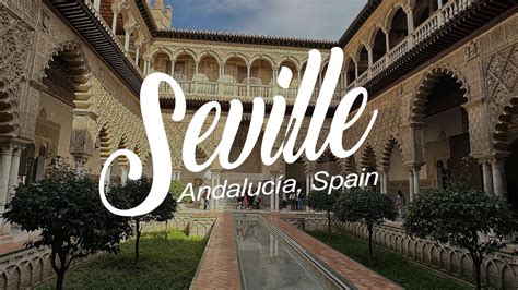 Uncovering the Hidden Gems of Sevilla