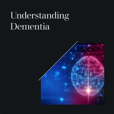 Understanding Dementia: Exploring the Inner Struggles