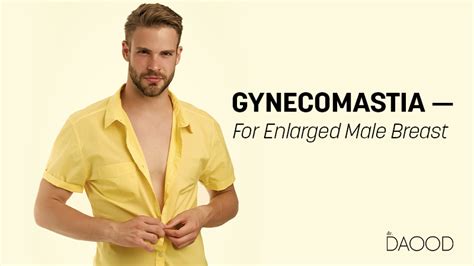 Understanding Gynecomastia: What Leads to Enlarged Male Chest?