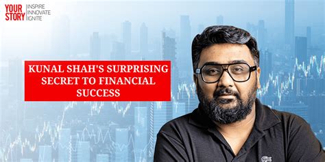 Understanding Kunal Khosla's Financial Success