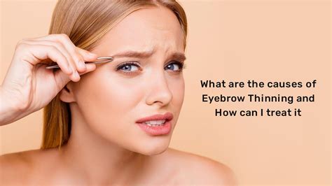 Understanding the Causes of Brow Thinning: What Exactly is Happening?