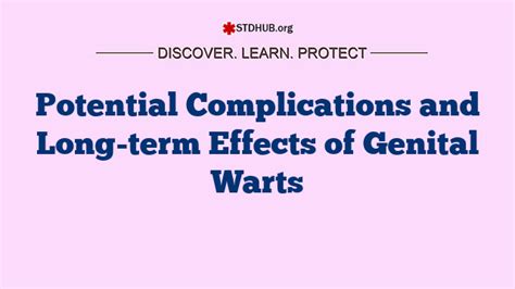 Understanding the Potential Complications and Risks of Genital Warts