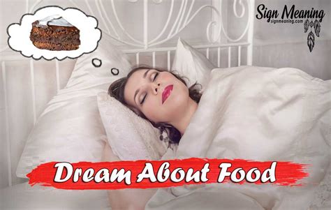 Understanding the Significance of Food in the Dream