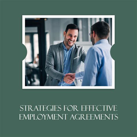 Understanding the Significance of an Effective Employment Agreement