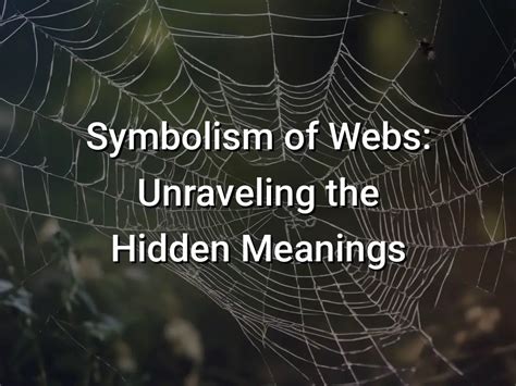 Understanding the Symbolism: Unraveling the Hidden Messages