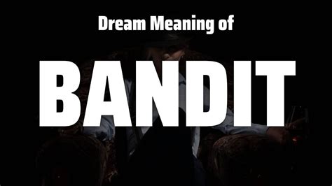 Understanding the Symbolism of Masked Bandits in Dreams