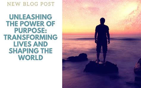 Unleashing the Power of Purpose in Your Journey