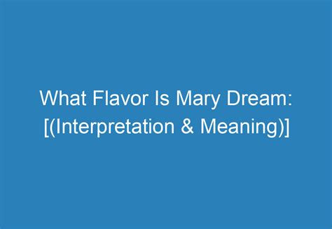 Unleashing the Tangy Flavors of Dream Interpretation