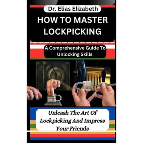 Unlocking Hidden Skills: The Art of Lock Picking