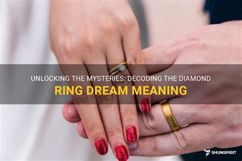 Unlocking the Enigma: Decoding the Symbolism of Diamond Dreams