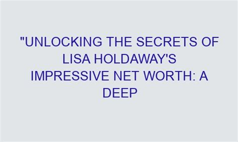 Unlocking the Secrets of Lisa Love