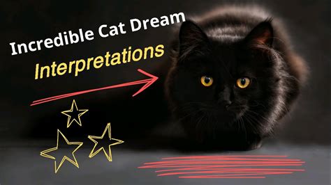 Unraveling the Mysteries: Understanding the Role of Cats in Dream Interpretation