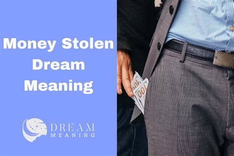 Unraveling the Psychological Significance of Money Theft in Dreams