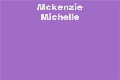 Untangling the Net Worth of Mckenzie Michelle