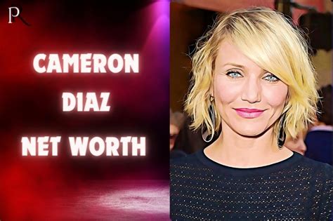 Unveiling Cameron Diaz's Net Worth