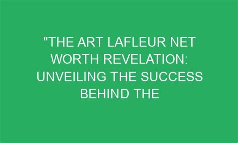 Unveiling Caroline Lafleur's Net Worth